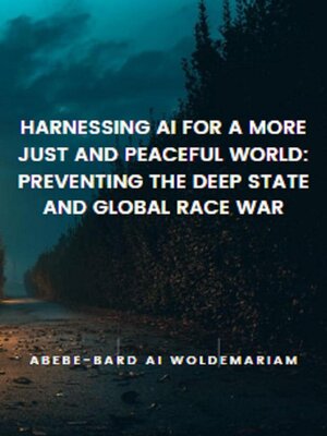 cover image of Harnessing AI for a More Just and Peaceful World